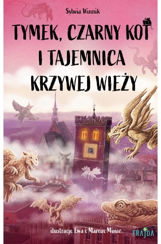 Przejdź do produktu TYMEK, CZARNY KOT I TAJEMNICA KRZYWEJ WIEŻY