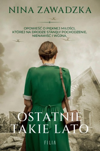 Przejdź do produktu OSTATNIE TAKIE LATO, NINA ZAWADZKA