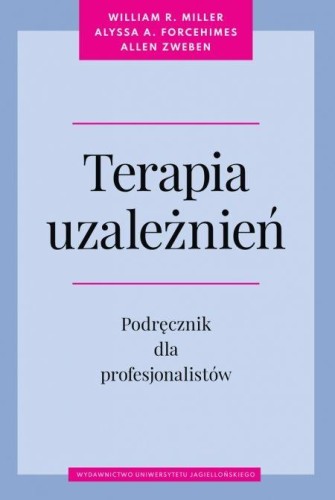 Przejdź do produktu TERAPIA UZALEŻNIEŃ. PODRĘCZNIK DLA...