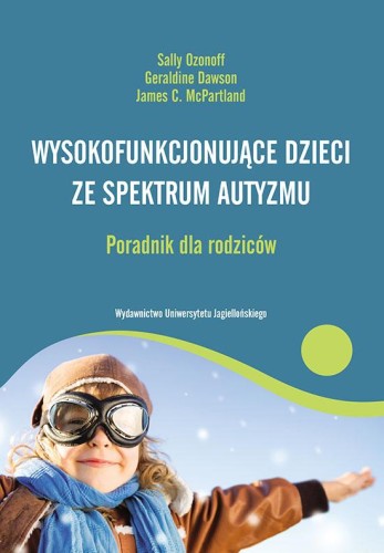 Przejdź do produktu WYSOKOFUNKCJONUJĄCE DZIECI ZE SPEKTRUM AUTYZMU