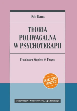 Teoria poliwagalna w psychoterapii, Deb Dana