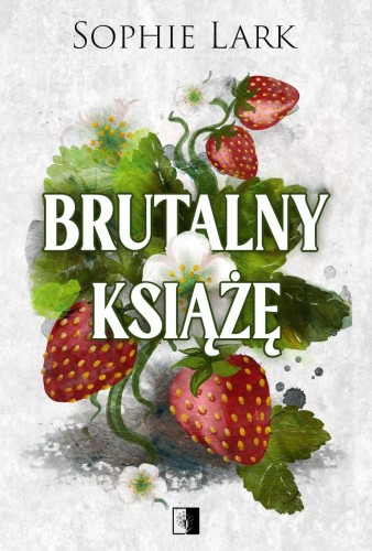 Przejdź do produktu BRUTALNY KSIĄŻĘ. BRUTALNE DZIEDZICTWO. TOM 1...