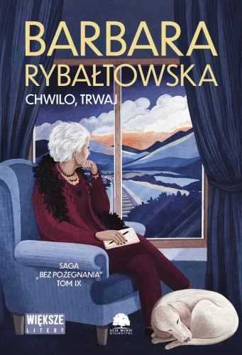 Przejdź do produktu CHWILO TRWAJ. SAGA BEZ POŻEGNANIA. TOM 9. DUŻE...