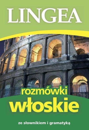 Przejdź do produktu ROZMÓKI WŁOSKIE ZE SŁOWNIKIEM I GRAMATYKĄ WYD. 8