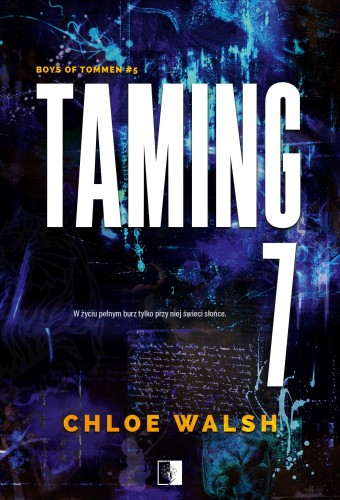 Przejdź do produktu TAMING 7. BOYS OF TOMMEN. TOM 5, CHLOE WALSH
