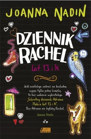 Dziennik rachel lat 13 i 3/4, Joanna Nadin