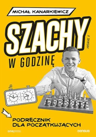 Szachy w godzinę. Podręcznik dla...