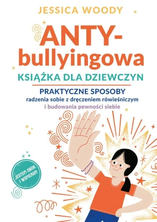 ANTY-bullyingowa książka dla dziewczyn....