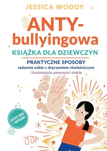 Przejdź do produktu ANTY-BULLYINGOWA KSIĄŻKA DLA DZIEWCZYN....