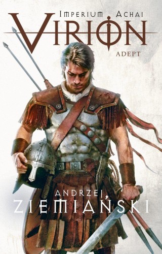 Przejdź do produktu ADEPT. VIRION. TOM 3, ANDRZEJ ZIEMIAŃSKI
