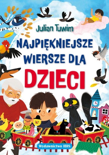 Przejdź do produktu NAJPIĘKNIEJSZE WIERSZE DLA DZIECI, JULIAN TUWIM