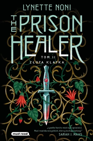 Złota klatka. The Prison Healer. Tom 2