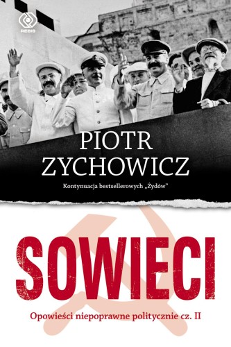 Przejdź do produktu SOWIECI. OPOWIEŚCI NIEPOPRAWNE POLITYCZNIE...