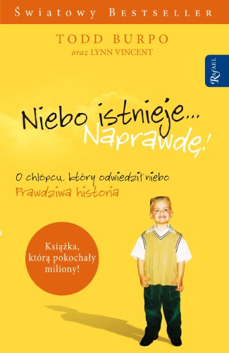 Przejdź do produktu NIEBO ISTNIEJE... NAPRAWDĘ!, TODD BURPO