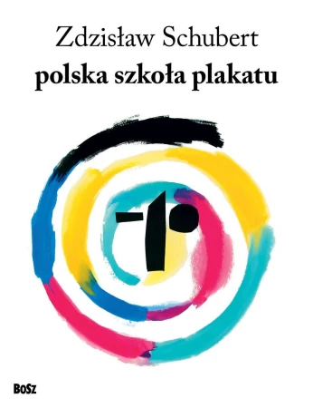 Polska szkoła plakatu, Zdzisław Schubert
