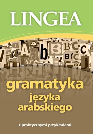 Gramatyka języka arabskiego z praktycznymi...