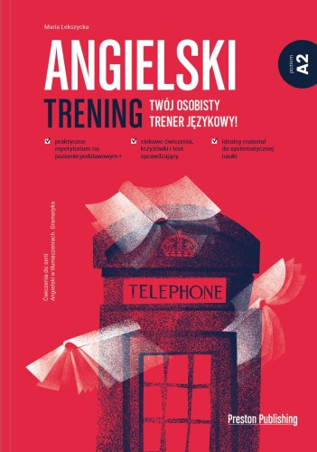 Przejdź do produktu ANGIELSKI. TRENING A2, MARIA LEKSZYCKA