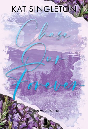 Przejdź do produktu CHASE OUR FOREVER. SUTTEN MOUNTAIN. TOM 3