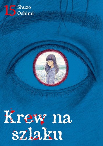 Przejdź do produktu KREW NA SZLAKU. TOM 15, SHUZO OSHIMI