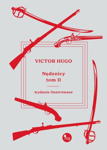 Przejdź do produktu NĘDZNICY. TOM 2 WYD. ILUSTROWANE, VICTOR HUGO