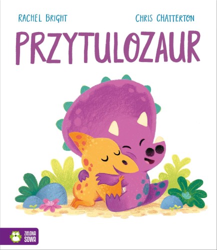 Przejdź do produktu PRZYTULOZAUR, RACHEL BRIGHT
