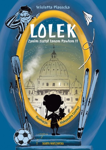 Przejdź do produktu LOLEK ZANIM ZOSTAŁ JANEM PAWŁEM II