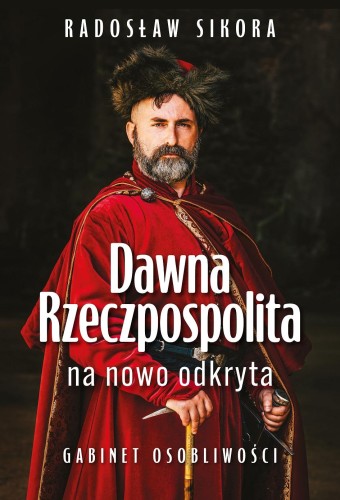 Przejdź do produktu DAWNA RZECZPOSPOLITA NA NOWO ODKRYTA