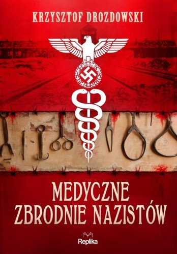 Przejdź do produktu MEDYCZNE ZBRODNIE NAZISTÓW