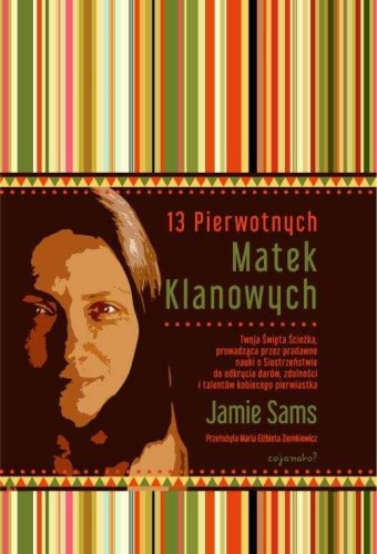 Przejdź do produktu 13 PIERWOTNYCH MATEK KLANOWYCH, JAMIE SAMS
