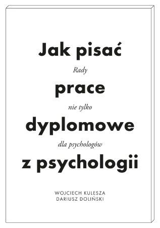 Jak pisać prace dyplomowe z psychologii....