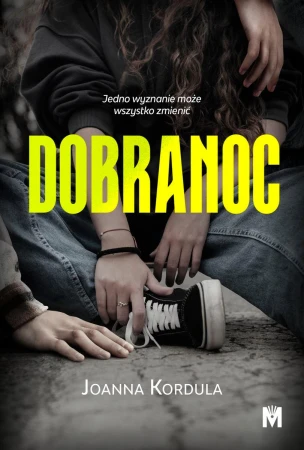 Dobranoc, Joanna Kordula