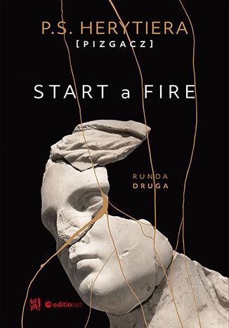 Przejdź do produktu START A FIRE. RUNDA DRUGA