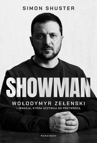 Przejdź do produktu SHOWMAN. WOŁODYMYR ZEŁENSKI I INWAZJA, KTÓRA...