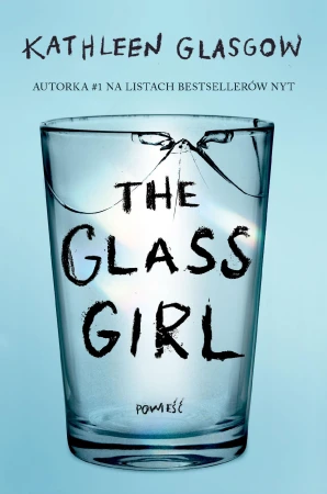 The Glass Girl, Kathleen Glasgow