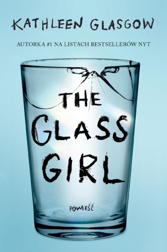 Przejdź do produktu THE GLASS GIRL, KATHLEEN GLASGOW
