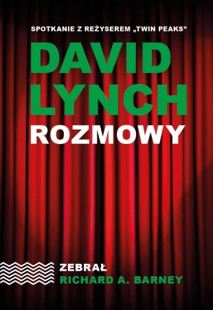 David Lynch. Rozmowy wyd. 2025, Richard A. Barney