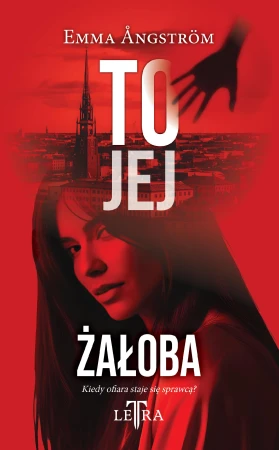 To jej żałoba. To jej. Tom 2, Emma Ångström