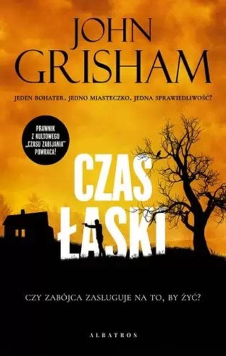 Przejdź do produktu CZAS ŁASKI, JOHN GRISHAM