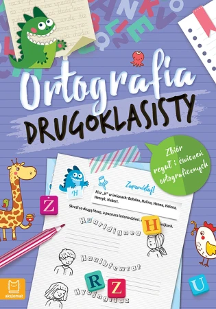 Ortografia drugoklasisty. Zbiór reguł i...