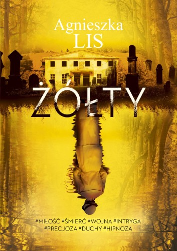 Przejdź do produktu ŻÓŁTY, AGNIESZKA LIS