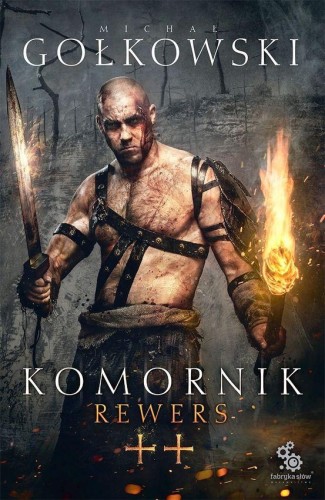 Przejdź do produktu REWERS. KOMORNIK. TOM 2, MICHAŁ GOŁKOWSKI