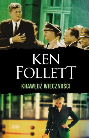 Krawędź wieczności. Stulecie. Tom 3 (wydanie...