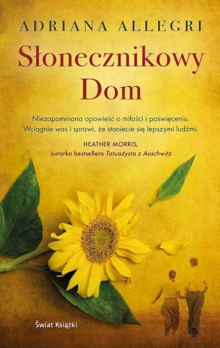 Przejdź do produktu SŁONECZNIKOWY DOM, ADRIANA ALLEGRI