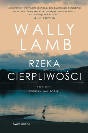Rzeka cierpliwości, Wally Lamb