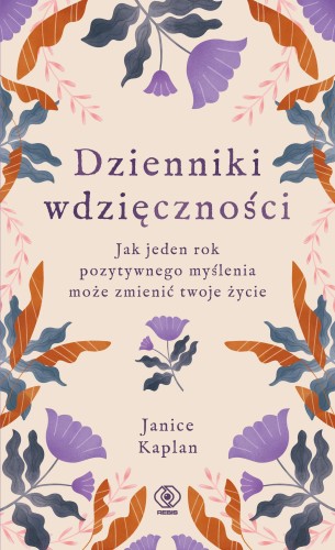 Przejdź do produktu DZIENNIKI WDZIĘCZNOŚCI. JAK JEDEN ROK...