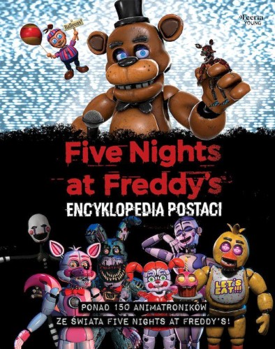 Przejdź do produktu ENCYKLOPEDIA POSTACI. FIVE NIGHTS AT FREDDY'S