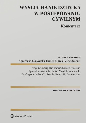 Przejdź do produktu WYSŁUCHANIE DZIECKA W POSTĘPOWANIU CYWILNYM....