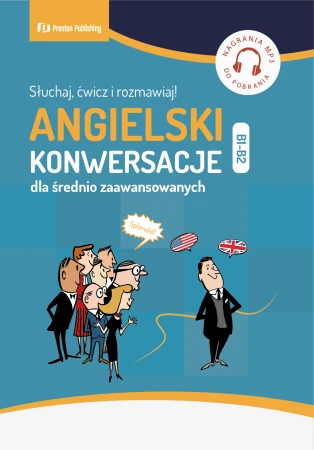 Angielski. Konwersacje dla średnio...