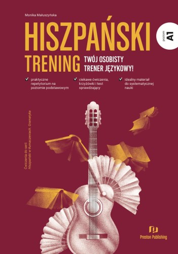 Przejdź do produktu HISZPAŃSKI. TRENING A1, MONIKA MAŁUSZYŃSKA