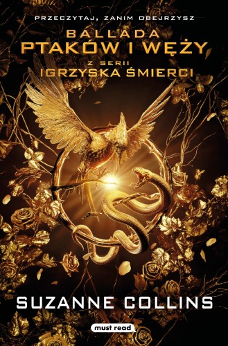 Przejdź do produktu BALLADA PTAKÓW I WĘŻY. IGRZYSKA ŚMIERCI...